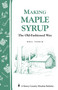 Making Maple Syrup (Storey's Country Wisdom Bulletin A-51) by Noel Perrin, 9780882662268