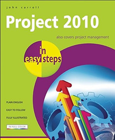 Project 2010 in easy steps by John Carroll, 9781840783971