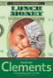 Lunch Money - 9780689866852 by Andrew Clements, Brian Selznick