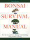 Bonsai Survival Manual (Tree-by-Tree Guide to Buying, Maintaining, and Problem Solving) by Colin Lewis, Jack Douthitt, 9780882668536