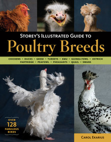 Storey's Illustrated Guide to Poultry Breeds by Carol Ekarius, 9781580176675