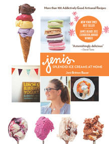 Jeni's Splendid Ice Creams at Home by Jeni Britton Bauer, 9781579654368