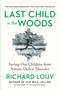 Last Child in the Woods (Saving Our Children From Nature-Deficit Disorder) by Richard Louv, 9781565126053