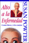 Alto a la Enfermedad! (Stop the Insanity!) (C Ma Bien Y Viva Mejor (Stop the Insanity)) by Susan Powter, 9780684813271