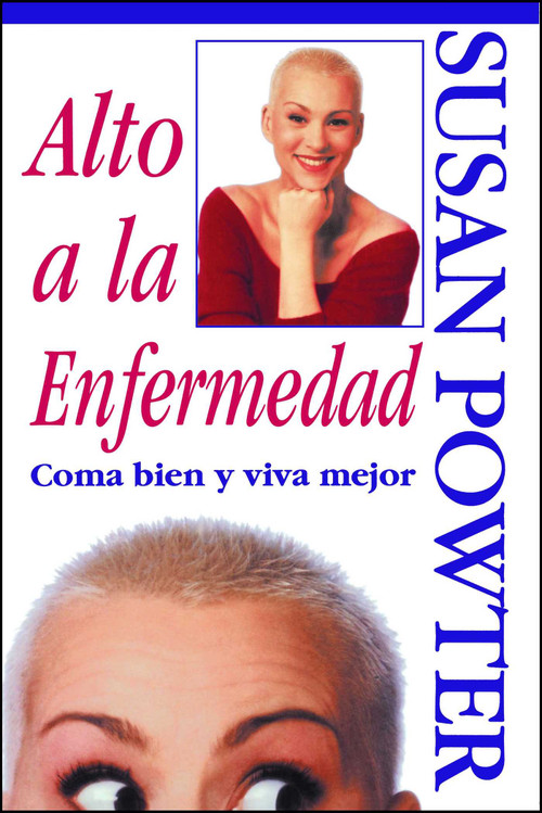 Alto a la Enfermedad! (Stop the Insanity!) (C Ma Bien Y Viva Mejor (Stop the Insanity)) (Spanish Edition) by Susan Powter, 9780684813271