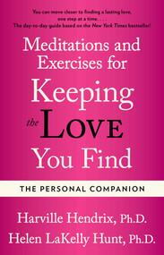 The Personal Companion (Meditations and Exercises for Keeping the Love You Find) by Harville Hendrix, 9780671868840