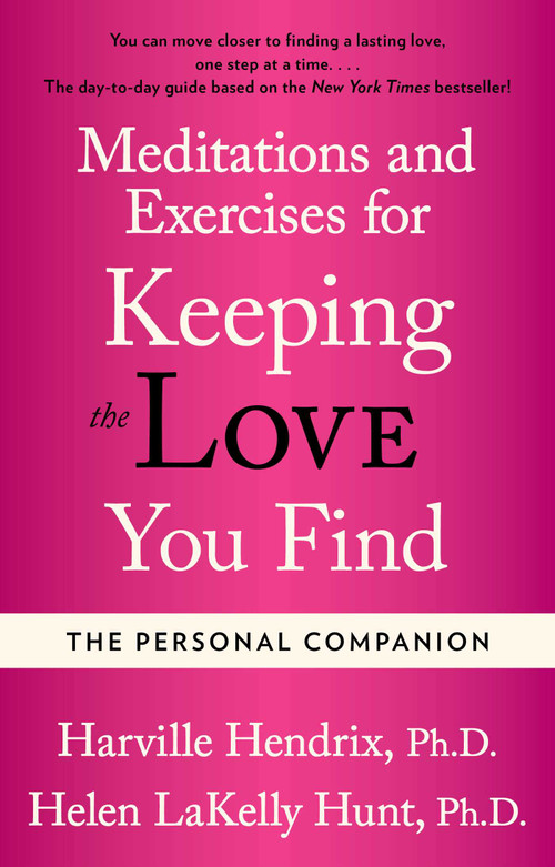 The Personal Companion (Meditations and Exercises for Keeping the Love You Find) by Harville Hendrix, 9780671868840