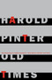 Old Times by Harold Pinter, 9780802150295