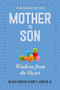 Mother to Son, Revised Edition (Shared Wisdom from the Heart) (Miniature Edition) by Melissa Harrison, Harry H. Harrison, Jr., 9780761174868