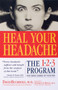 Heal Your Headache by David Buchholz, Stephen G. Reich, 9780761125662