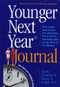 Younger Next Year Journal (Turn Back Your Biological Clock) by Chris Crowley, Henry S. Lodge, 9780761144694
