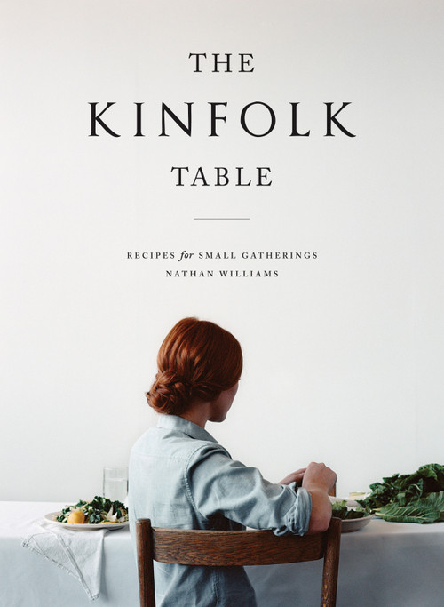 The Kinfolk Table by Nathan Williams, 9781579655327