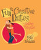 Fun & Creative Dates for Dating Couples (52 Ways to Have Fun Together) by Howard Books, 9781451672107