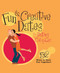 Fun & Creative Dates for Dating Couples (52 Ways to Have Fun Together) by Howard Books, 9781451672107