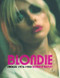 Blondie Unseen 1976-1980 by Roberta Bayley, 9780859653961