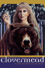 Clovermead (In the Shadow of the Bear) by David Randall, 9781442427402