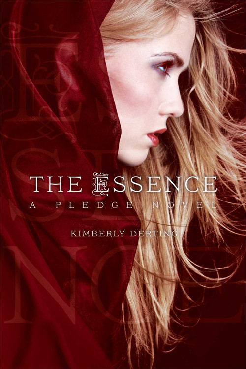 The Essence (A Pledge Novel) by Kimberly Derting, 9781442445604