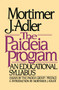 Paideia Program by Mortimer J. Adler, 9780020130406