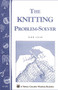 The Knitting Problem Solver (Storey's Country Wisdom Bulletin A-128) by Tish Lilie, 9780882666969
