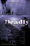 Deadly by Julie Chibbaro, Jean-Marc Superville Sovak, 9780689857393
