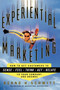 Experiential Marketing (How to Get Customers to Sense, Feel, Think, Act, R) by Bernd H. Schmitt, 9781451636369