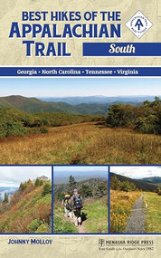 Best Hikes of the Appalachian Trail: South by Johnny Molloy, 9780897324748