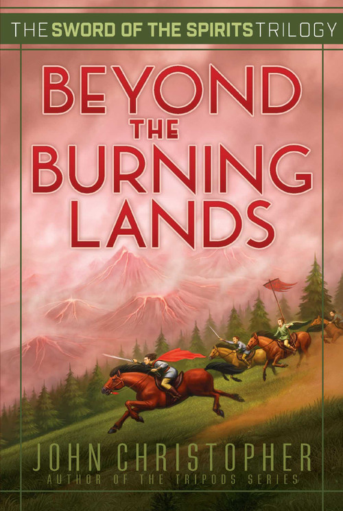 Beyond the Burning Lands by John Christopher, 9781481419949