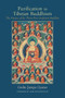Purification in Tibetan Buddhism (The Practice of the Thirty-Five Confession Buddhas) by Jampa Gyatso, Zopa, Joan Nicell, 9781614293262