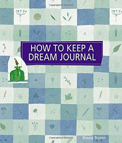 How to Keep a Dream Journal by Diana Rosen, 9781580178907