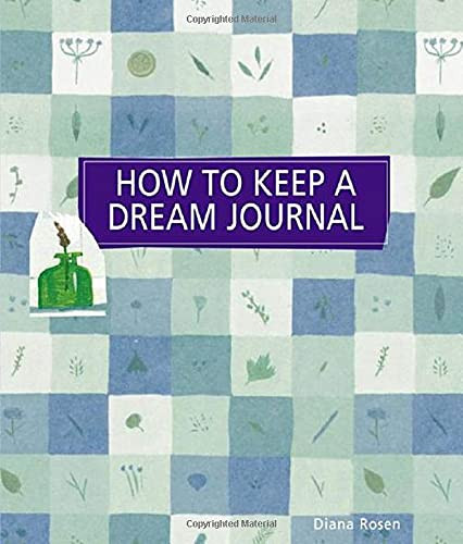 How to Keep a Dream Journal by Diana Rosen, 9781580178907