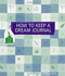 How to Keep a Dream Journal by Diana Rosen, 9781580178907