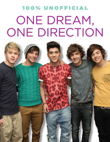 One Dream, One Direction by Ellen  Bailey, 9781442473089