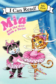 Mia and the Girl with a Twirl - 9780062086891 by Robin Farley, Olga Ivanov, Aleksey Ivanov, 9780062086891