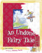 An Undone Fairy Tale by Ian Lendler, Whitney Martin, 9780689866777