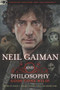 Neil Gaiman and Philosophy (Gods Gone Wild!) by Tracy L. Bealer, Rachel Luria, Wayne Yuen, 9780812697650