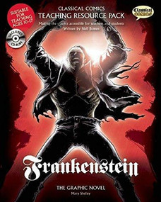 Classical Comics Study Guide: Frankenstein (Making the Classics Accessible for Teachers and Students) by Declan Shalvey, Jason Cardy, Kat Nicholson, Neil Bowen, 9781906332563