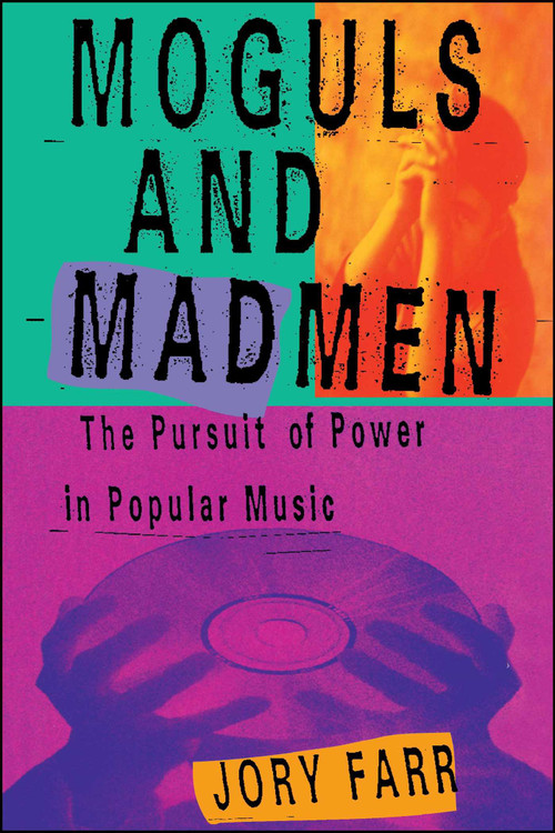 Moguls and Madmen by Jory Farr, 9780743228930