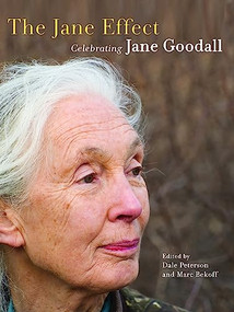 The Jane Effect (Celebrating Jane Goodall) by Dale  Peterson, Marc Bekoff, 9781595342539