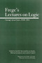 Frege's Lectures on Logic (Carnap's Jena Notes, 1910-1914) by Steve Awodey, Erich H. Reck, Gottfried Gabriel, 9780812695533