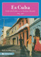 Es Cuba (Life and Love on an Illegal Island) by Lea Aschkenas, 9781580051798