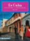Es Cuba (Life and Love on an Illegal Island) by Lea Aschkenas, 9781580051798