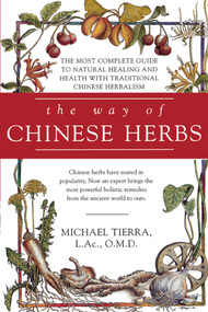 The Way of Chinese Herbs by Michael Tierra, 9780671898694