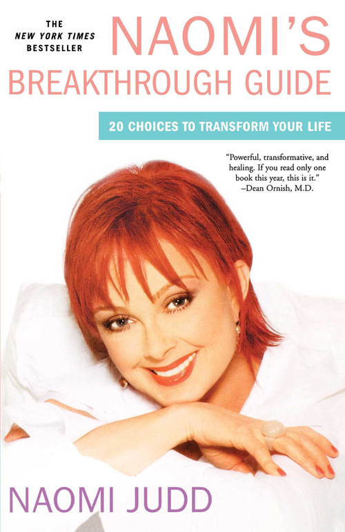 Naomi's Breakthrough Guide (20 Choices to Transform Your Life) by Naomi Judd, 9780743236638