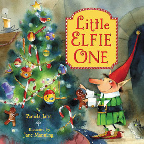 Little Elfie One (A Christmas Holiday Book for Kids) by Pamela Jane, Jane Manning, 9780062206732