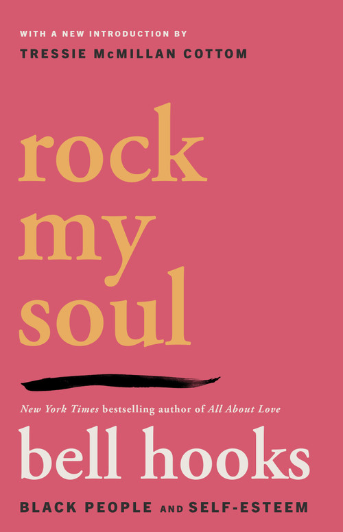 Rock My Soul (Black People and Self-Esteem) by bell hooks, 9780743456067