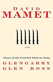 Glengarry Glen Ross by David Mamet, 9780802130914