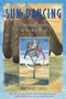 Sun Dancing (A Spiritual Journey on the Red Road) by Michael Hull, 9780892818501