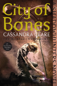 City of Bones - 9781481455923 by Cassandra Clare, 9781481455923