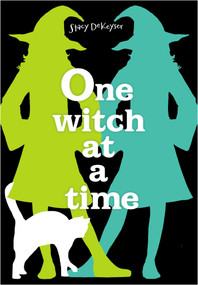 One Witch at a Time - 9781481413527 by Stacy DeKeyser, Sonia Chaghatzbanian, 9781481413527