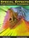 Special Effects Photography Handbook (A Complete, Fully Illustrated Guide) by Elinor Stecker-Orel, 9780936262567